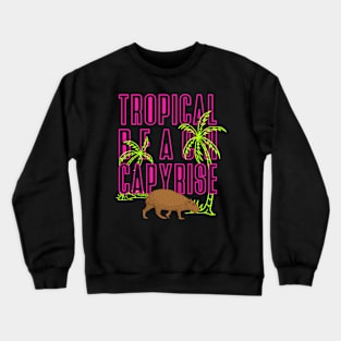 Capybara Wild Animal Summer Paradise Tropical Beach Capyrise Crewneck Sweatshirt